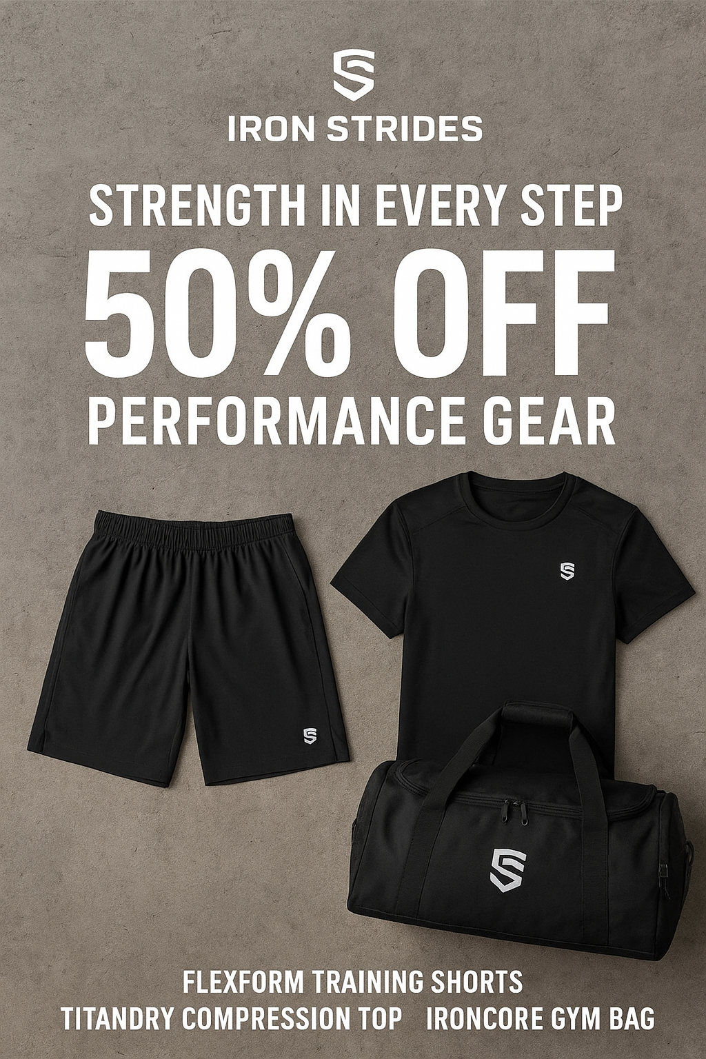 Strength in Every Step: Iron Strides Performance Gear 💪