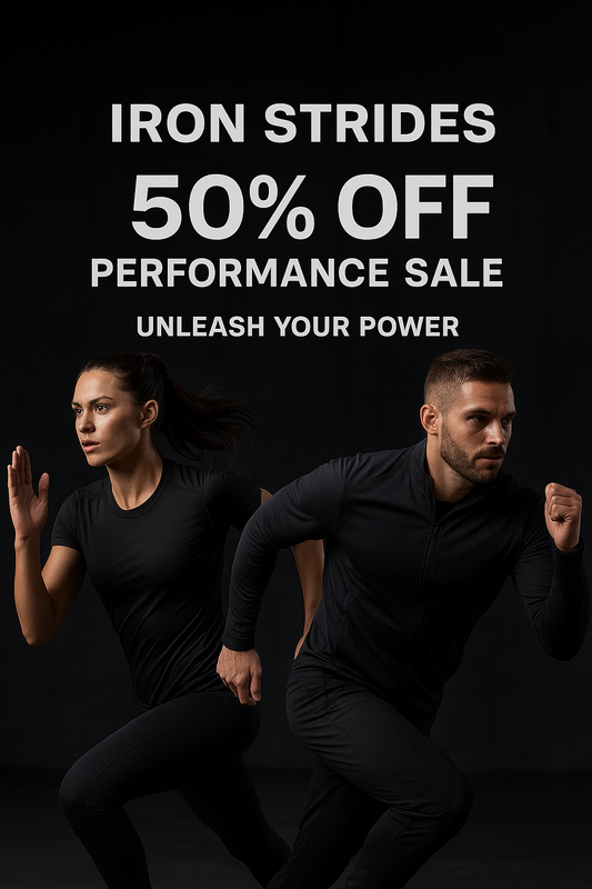 Unleash Your Power: Iron Strides 50% Off Performance Sale
